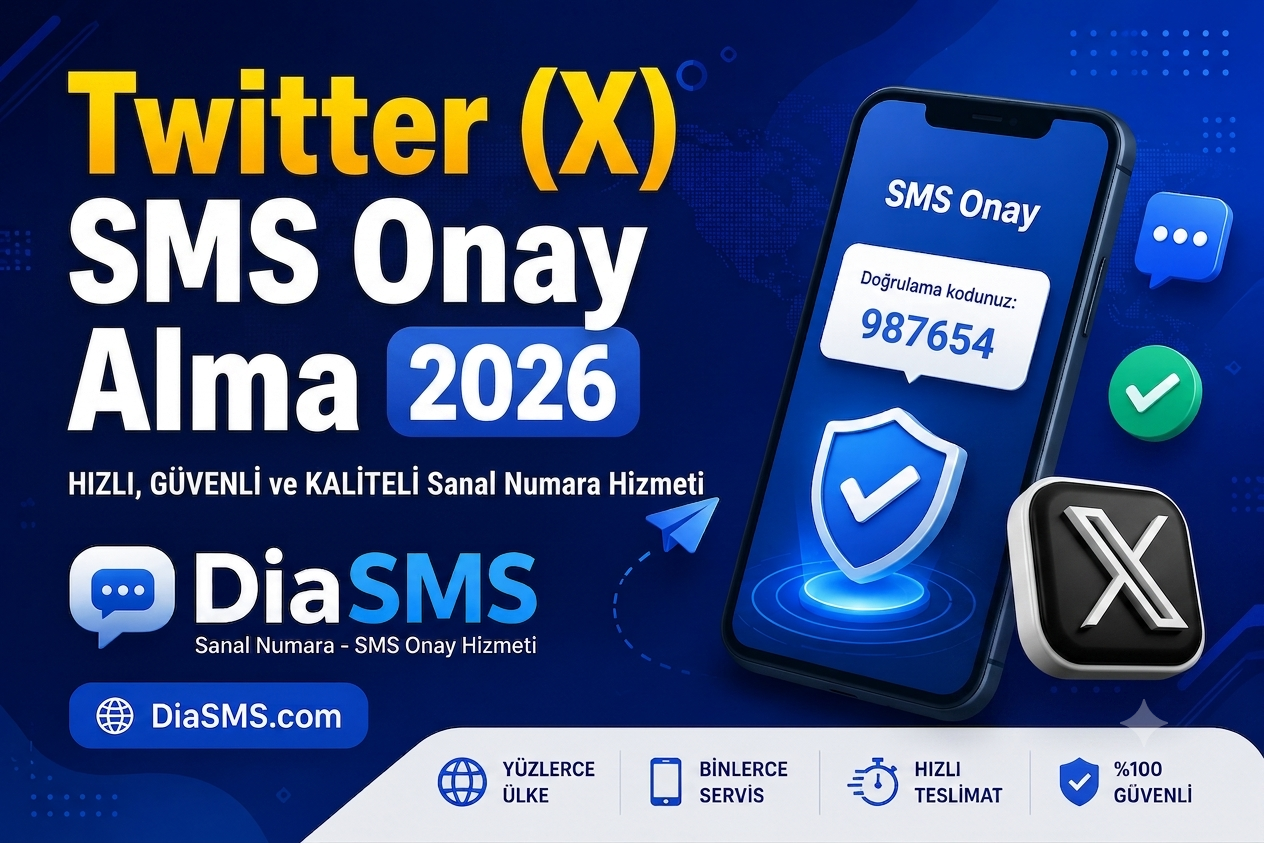 Twitter (X) SMS Onay Alma 2026 | Hızlı ve Güvenli Sanal Numara
