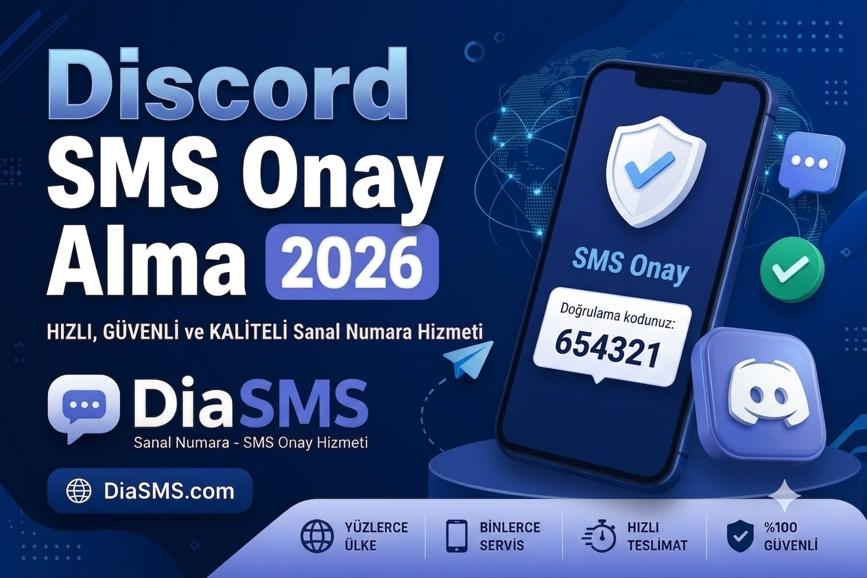 Discord SMS Onay Alma 2026 – Sanal Numara ile Discord Doğrulama Rehberi (DiaSMS)